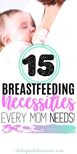 Breastfeeding Necessities