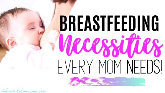 Breastfeeding Necessities