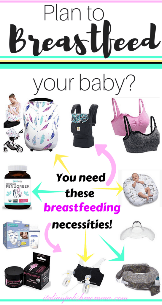 Breastfeeding necessities and must haves!