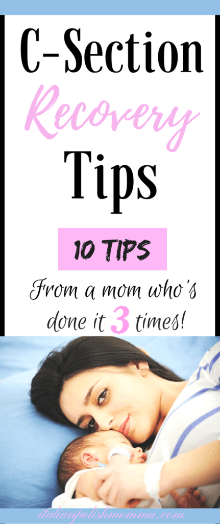 C-Section Recovery Tips