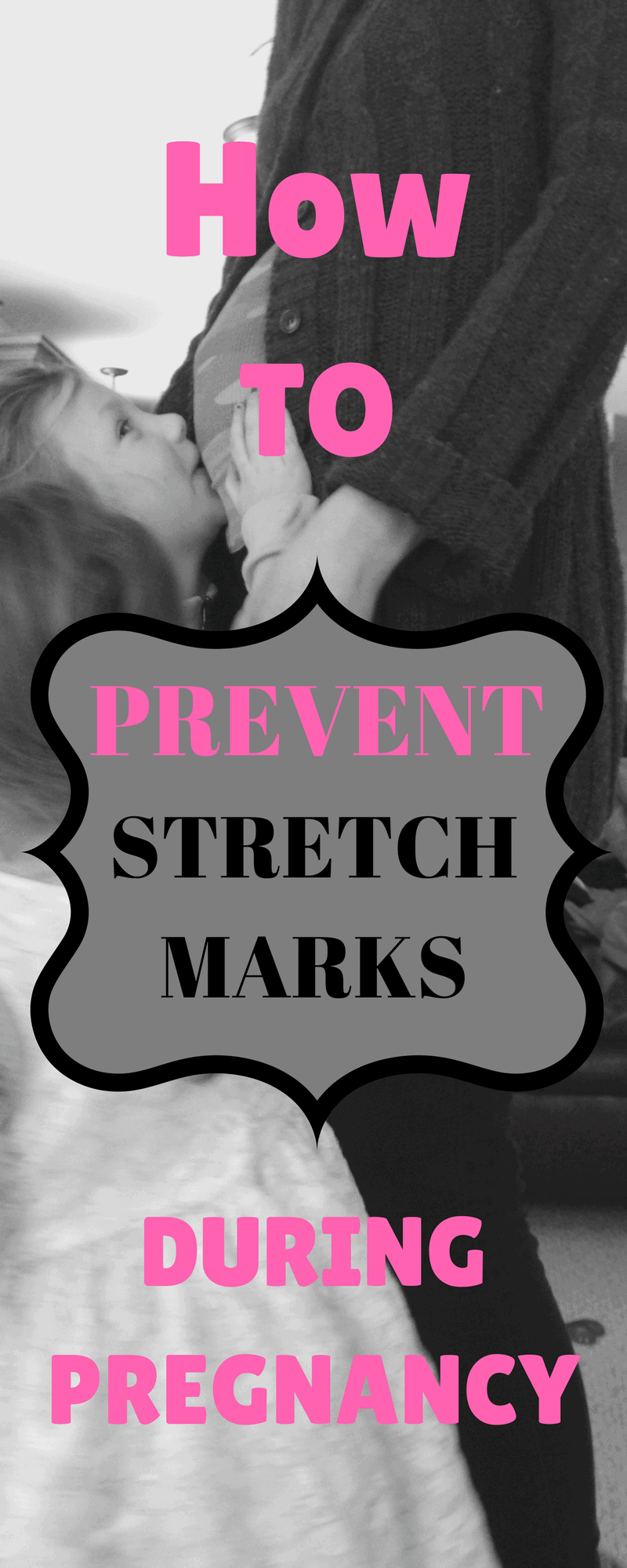 How To Prevent Stretch Marks During Pregnancy