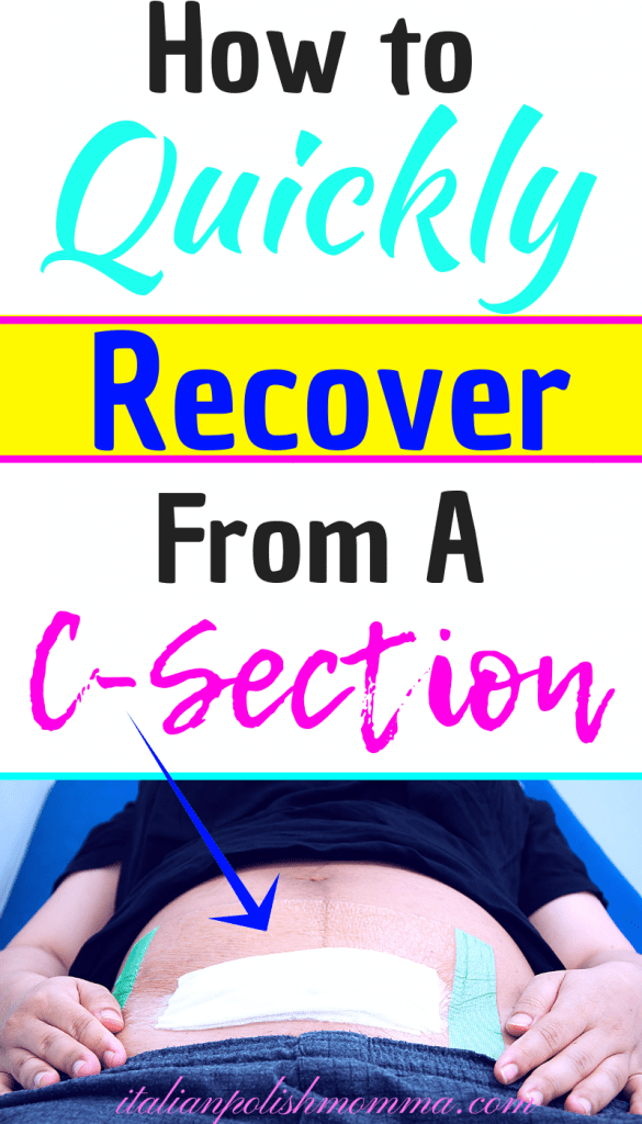 How to quickly recover from a c-section
