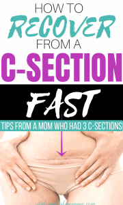 How to recover from a c section fast
