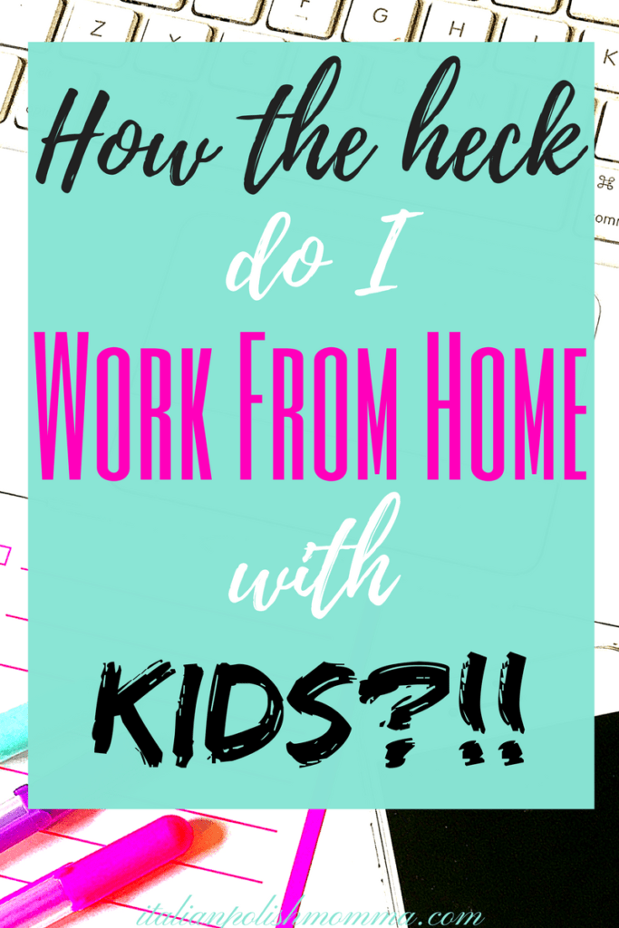 Work From Home With kids
