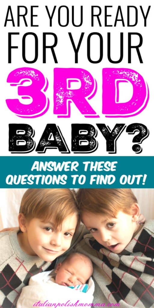 Are you ready for a third baby?