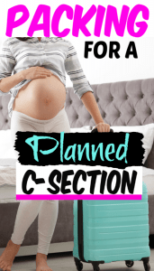 Packing for a planned c-section