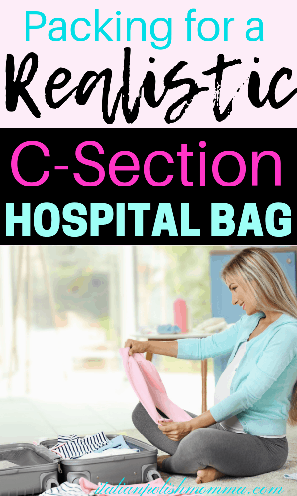 Realistic c section hospital bag