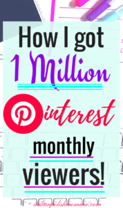How I got 1 Million Pinterest monthly viewers