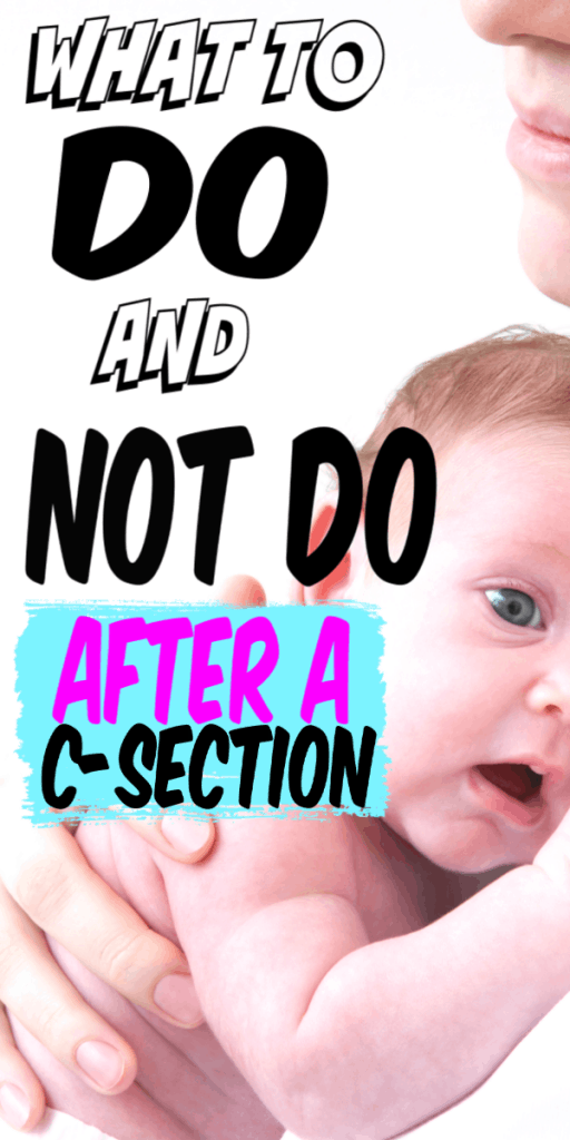 What to do and not do after a c section