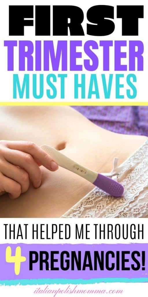 First Trimester Must Haves