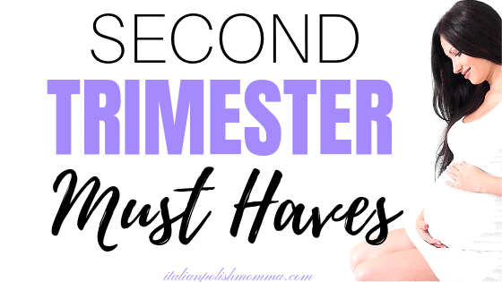 Second Trimester Must Haves