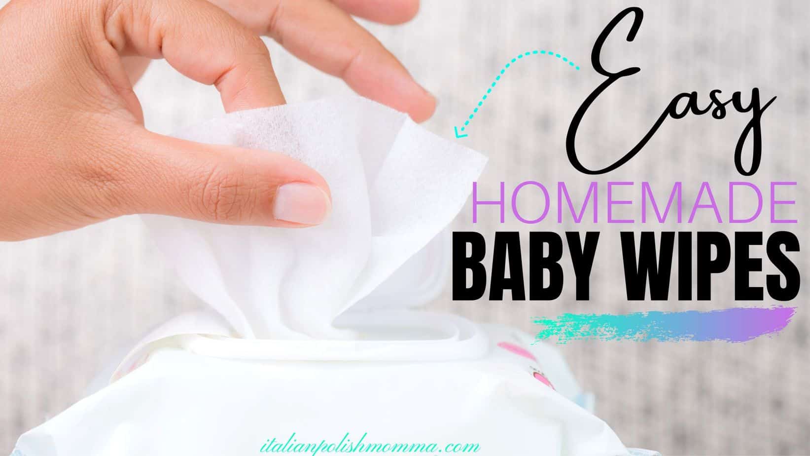 Easy Homemade Baby Wipes