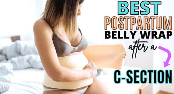 Best Postpartum Belly Wrap After C-section