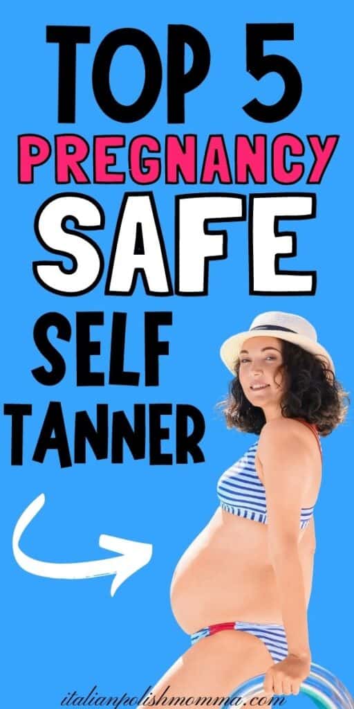 Pregnant woman wearing a safe self-tanner