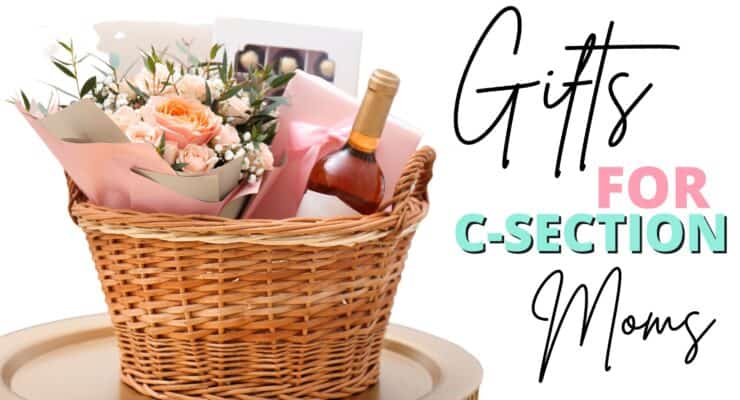 gift ideas for c-section moms