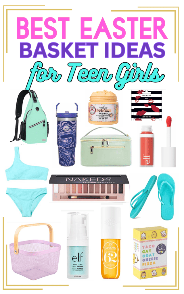 Easter basket ideas for teen girls