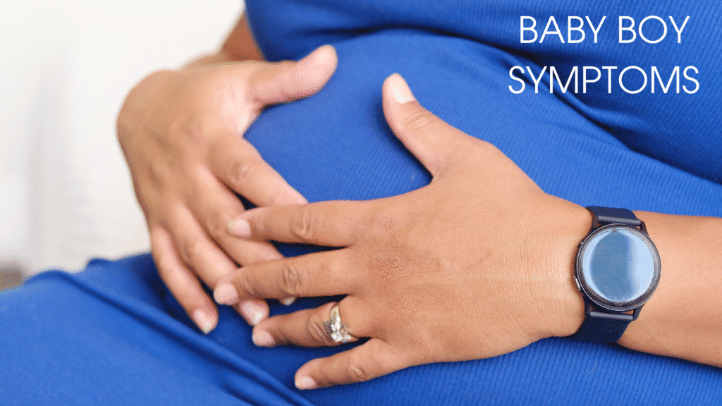 BABY BOY SYMPTOMS